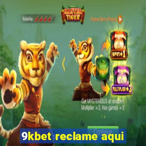 9kbet reclame aqui